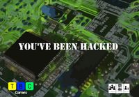 You've Been Hacked