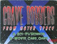 Grave Robbers from Outer Space