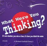 What Were You Thinking?