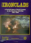The Ironclads: A Tactical Level Game of Naval Combat in the American Civil War 1861-1865