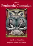 1862: Peninsula Campaign – March to July 1862