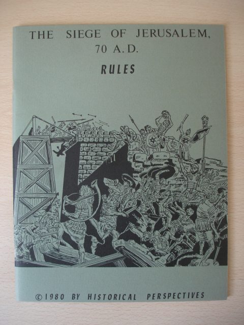 The Siege of Jerusalem, 70 A.D.