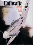 Luftwaffe: The Game of Aerial Combat Over Germany 1943-45