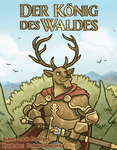 Der König des Waldes