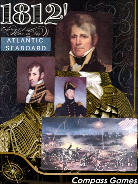 1812!: War on the Atlantic Seaboard