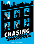 Chasing Shadows