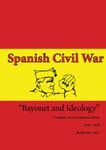 Bayonet & Ideology: Spanish Civil War (1936 – 1939) Battle Rules for 15mm Figures and Models
