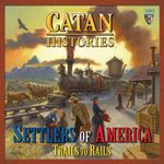 Catan Histories: Settlers of America – Trails to Rails