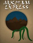 Arkham Express
