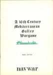 A 16th Century Mediterranean Galley Wargame